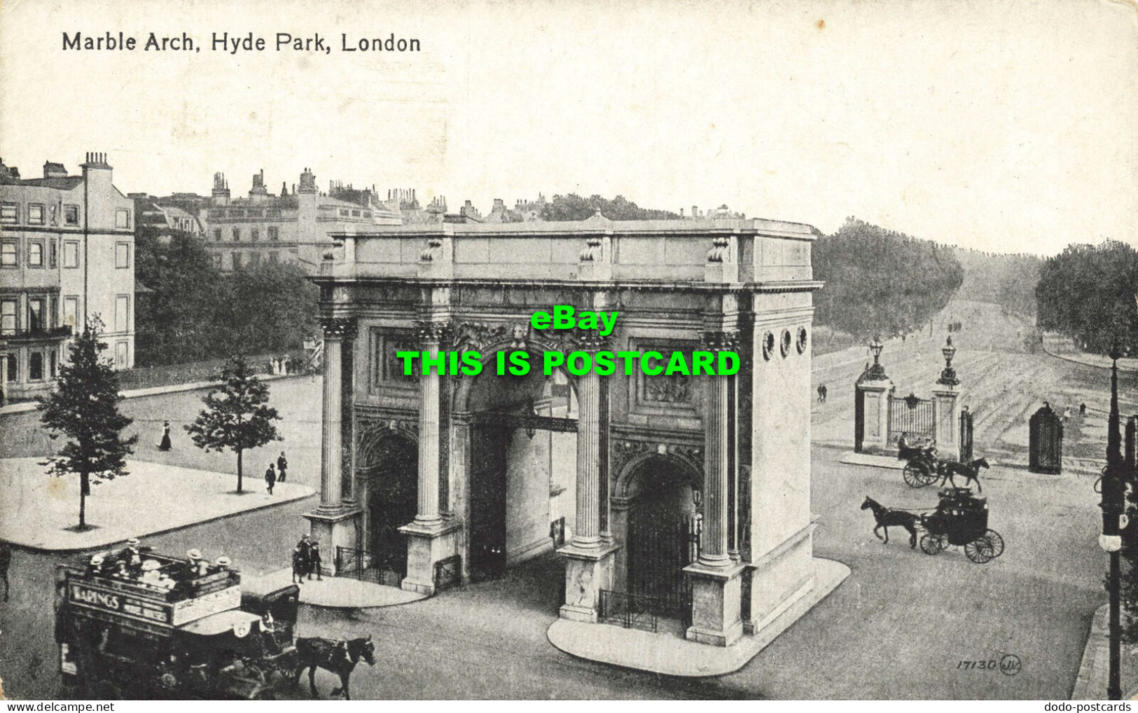 R621949 Marble Arch. Hyde Park. London. 17130. W - Sonstige & Ohne Zuordnung