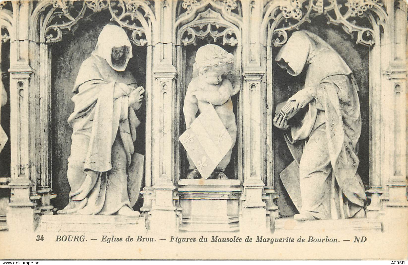 01 Bourg En Bresse église De Brou   Figures Du Mausolée De Marguerite De Bourbon     N° 17 \MM5073 - Brou - Chiesa