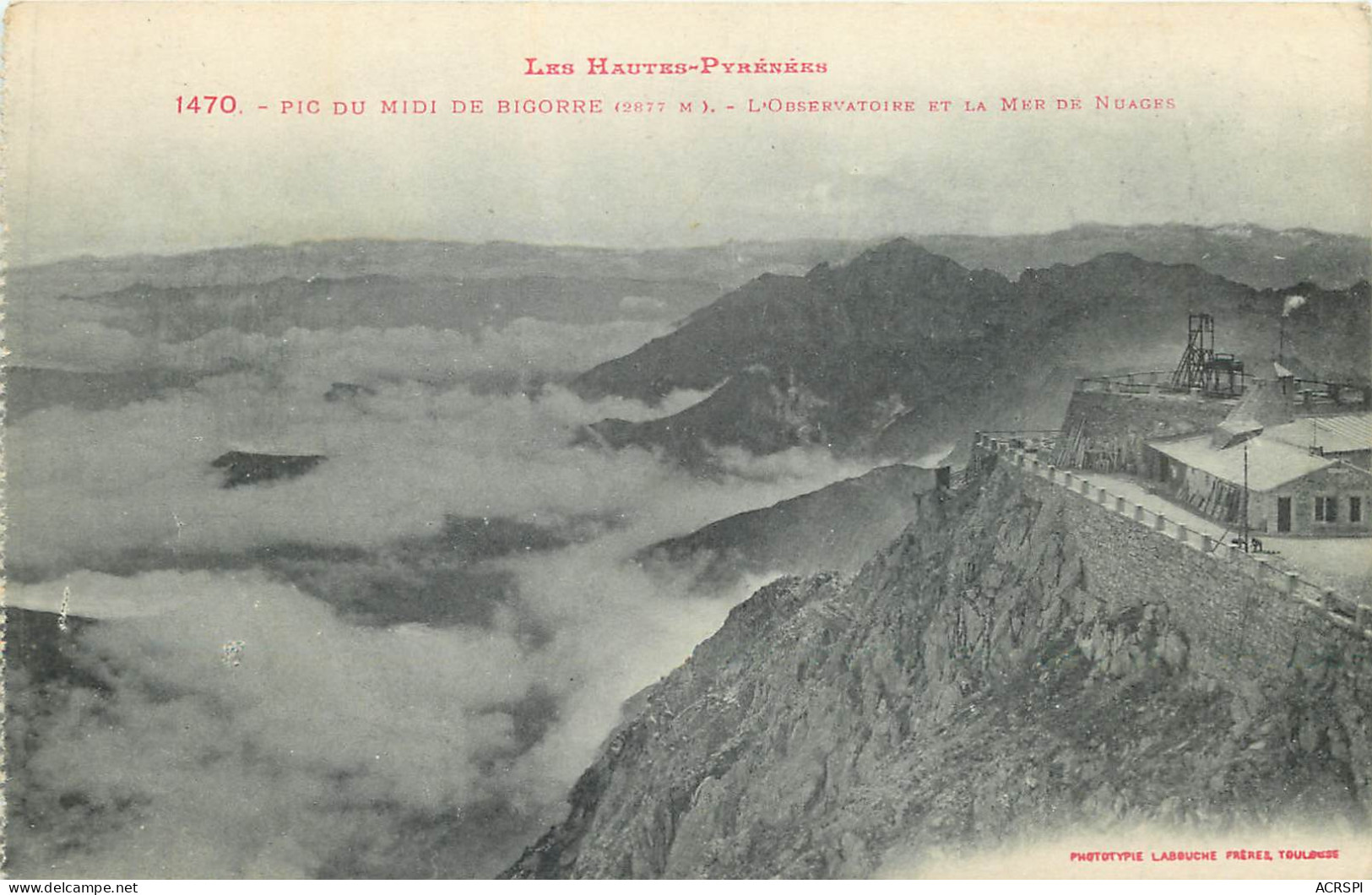 65 Pic Du Midi De Bigorre L'observatoire Et La Mer De Nuages        N° 73 \MM5077 - Bagneres De Bigorre