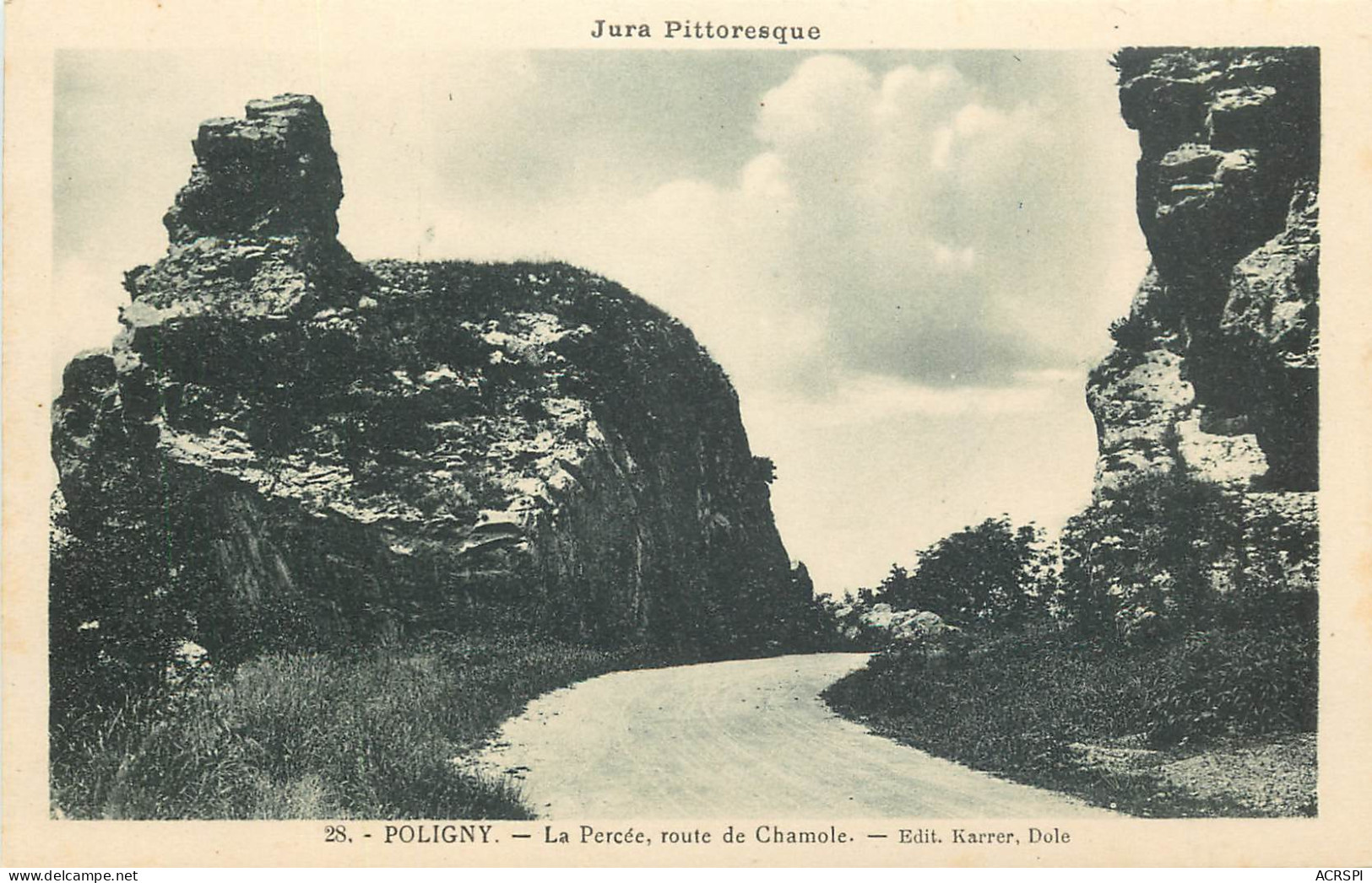 39  Jura Poligny La Percée Route De Chamole      N° 15 \MN6010 - Poligny