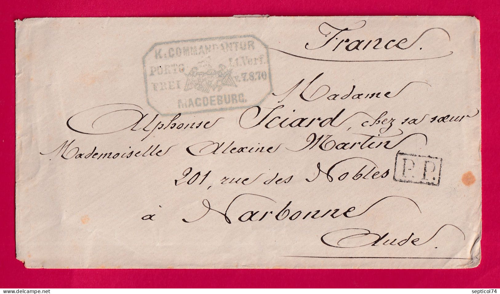 GUERRE 1870 PRISONNIER  DE GUERRE CAMPS DE MAGDEBOURG MAGDEBURG + PP POUR NARBONNE AUDE ALLEMAGNE PRUSSE LETTRE - Krieg 1870