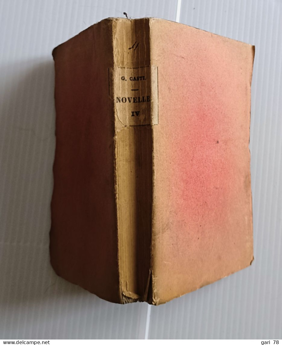 Giambatista CASTI :  Le Novelle - Tomo Quarto - 1829 - Alte Bücher
