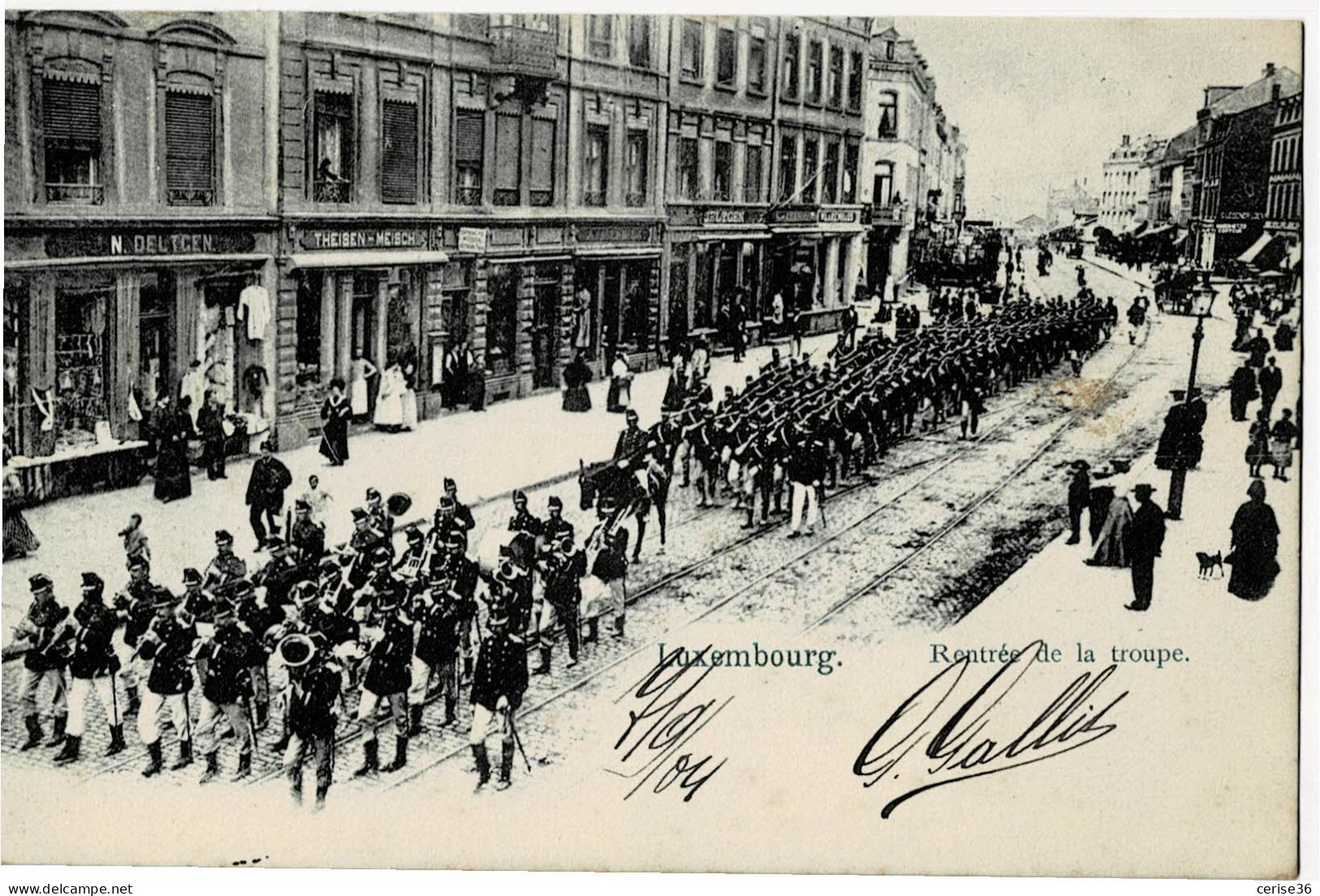 Luxembourg Rentrée De La Troupe Circulée En 1904 - Luxembourg - Ville
