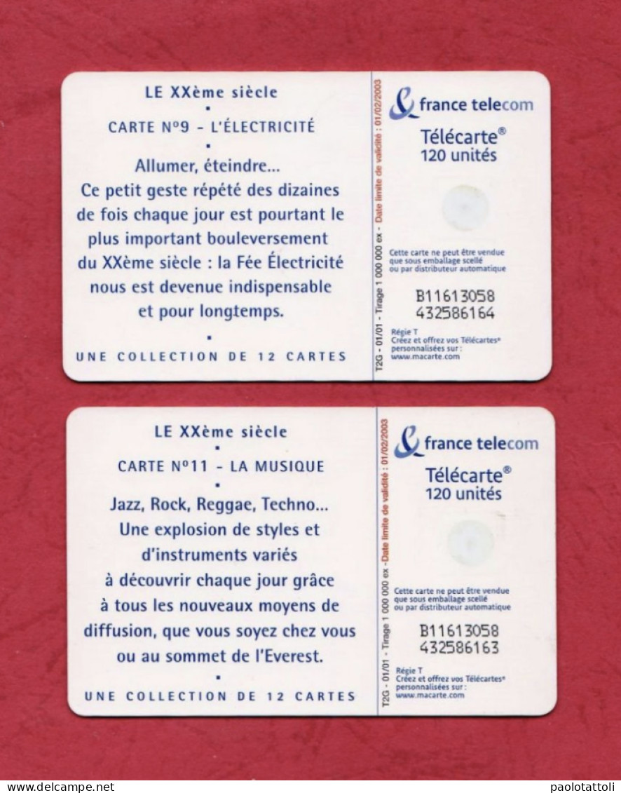 France Telecom- Le XX Siècle. Carte N°9 L'èletricitè & Carte N°11 La Musique. Phone Cxards With Chips Used By 120 Units- - 2003