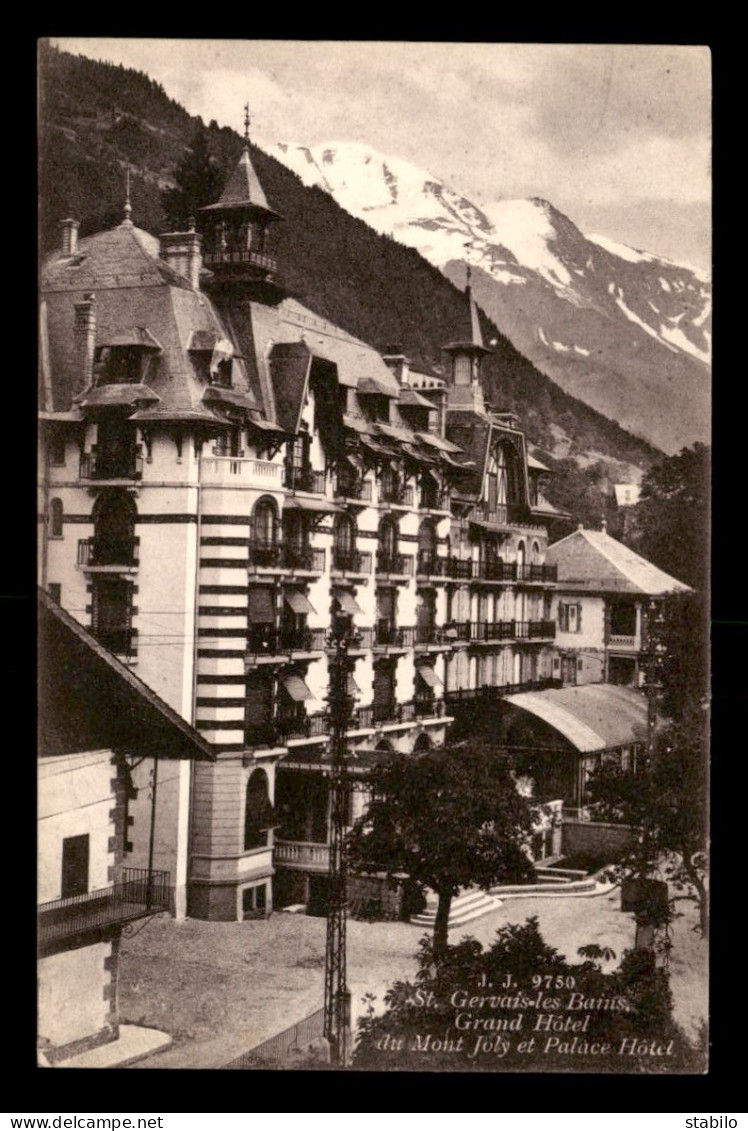 74 - ST-GERVAIS-LES-BAINS - GRAND HOTEL DU MONT JOLY ET PALACE HOTEL - Saint-Gervais-les-Bains