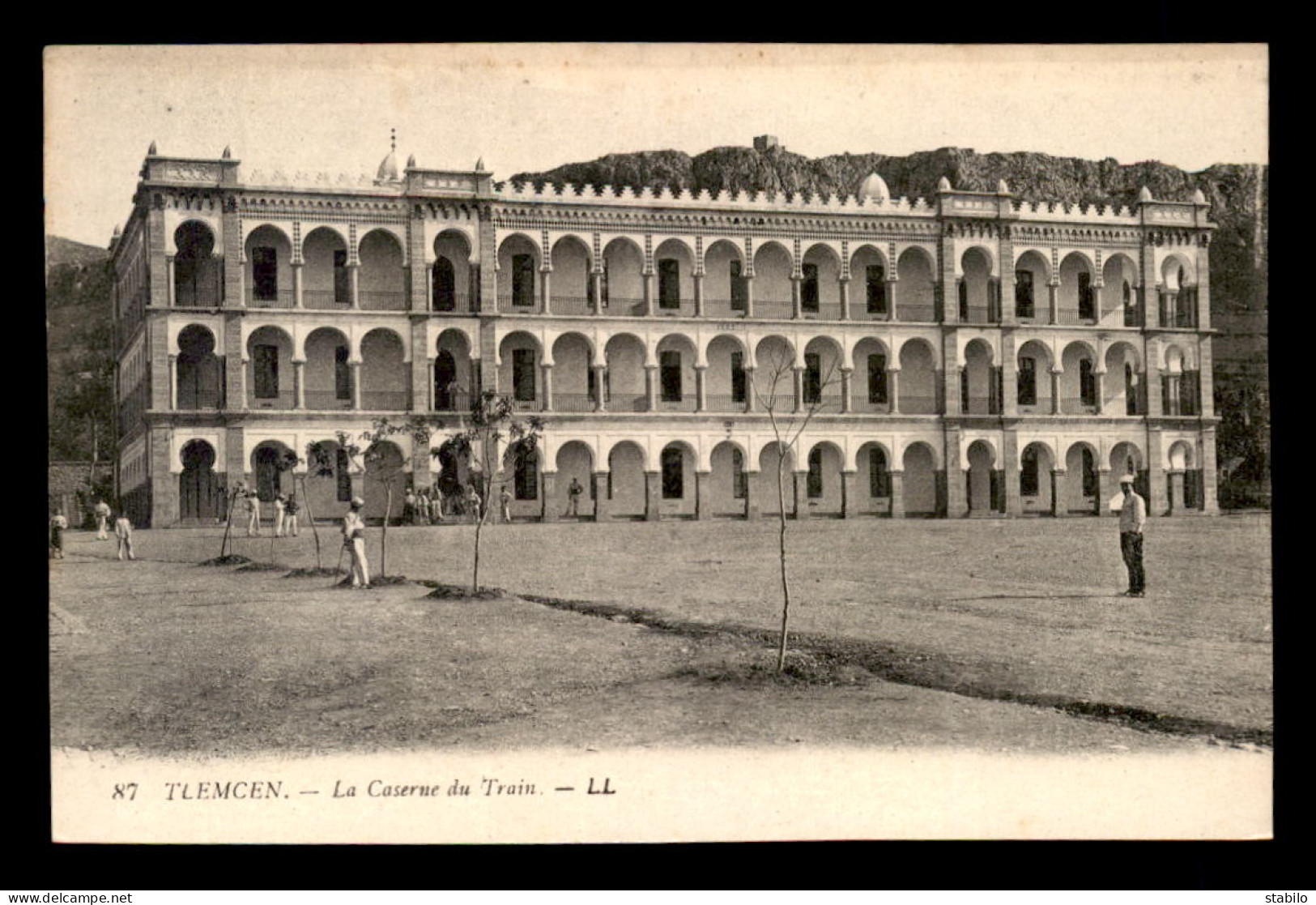 ALGERIE - TLEMCEN - LA CASERNE DU TRAIN - Tlemcen