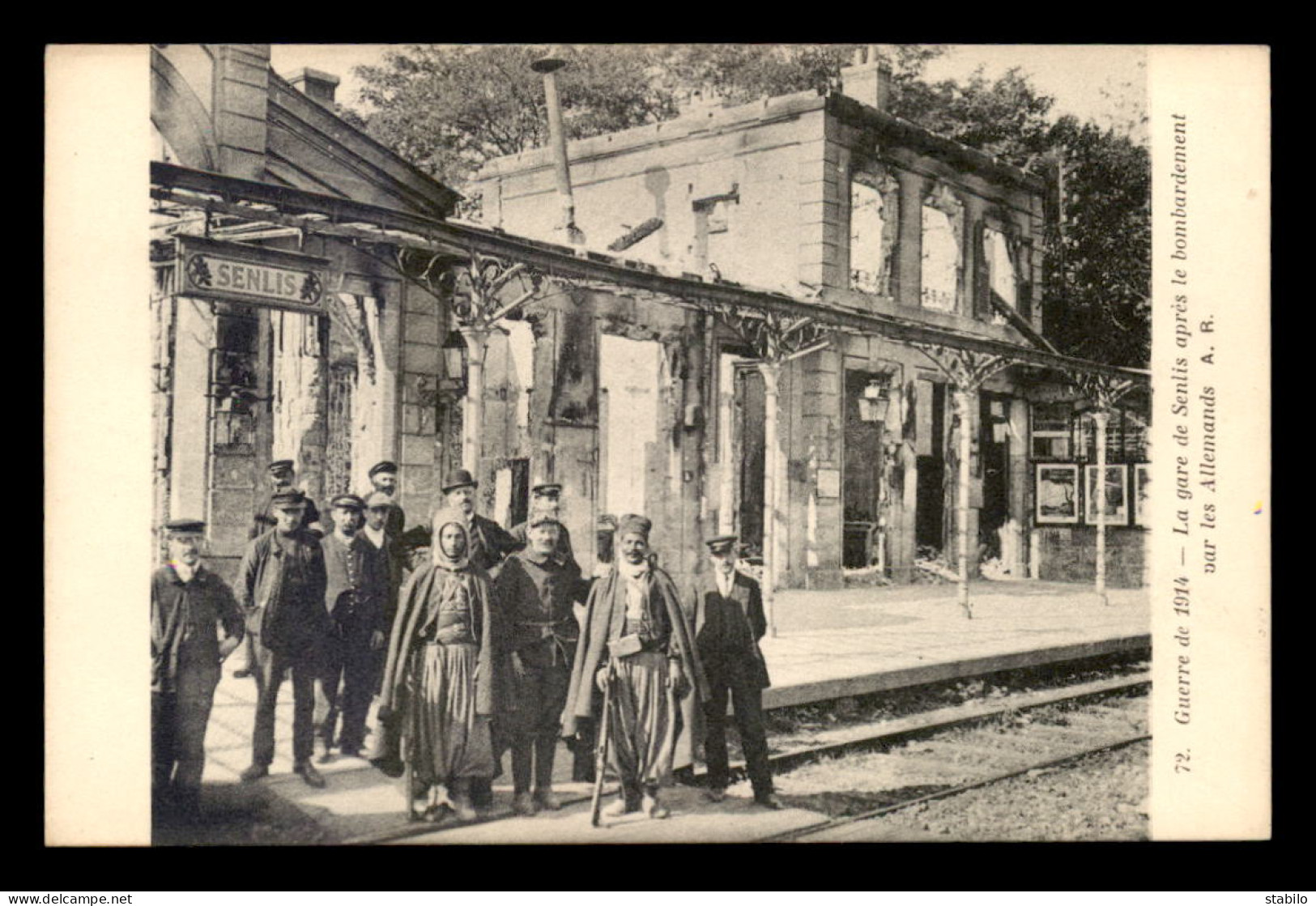 60 - SENLIS - LA GARE DE CHEMIN DE FER APRES LE BOMBARDEMENT PAR LES ALLEMANDS - GUERRE 14/18 - Senlis