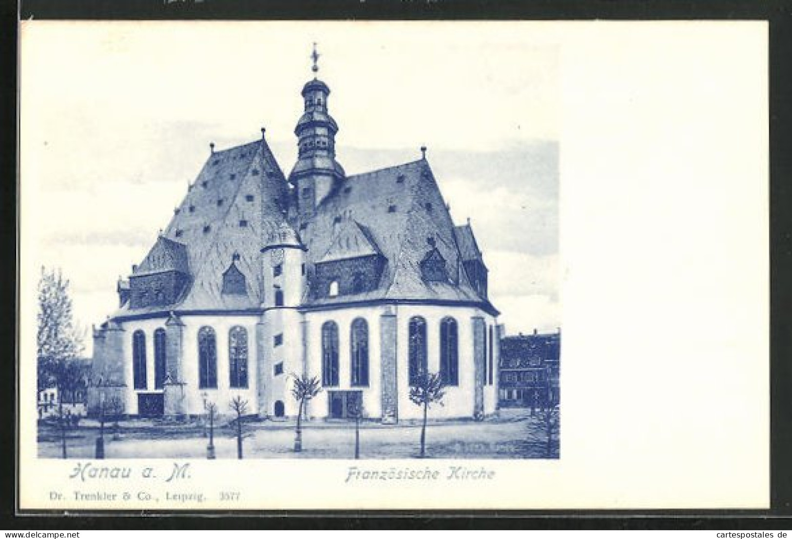 AK Hanau A. M., Französische Kirche  - Hanau