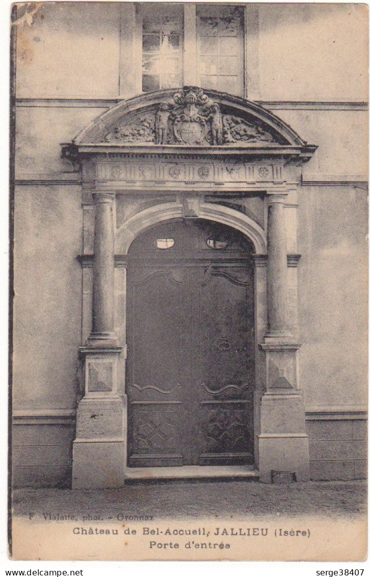 Jallieu - Château De Bel Accueil - Porte D'Entrée  # 3-19/5 - Jallieu