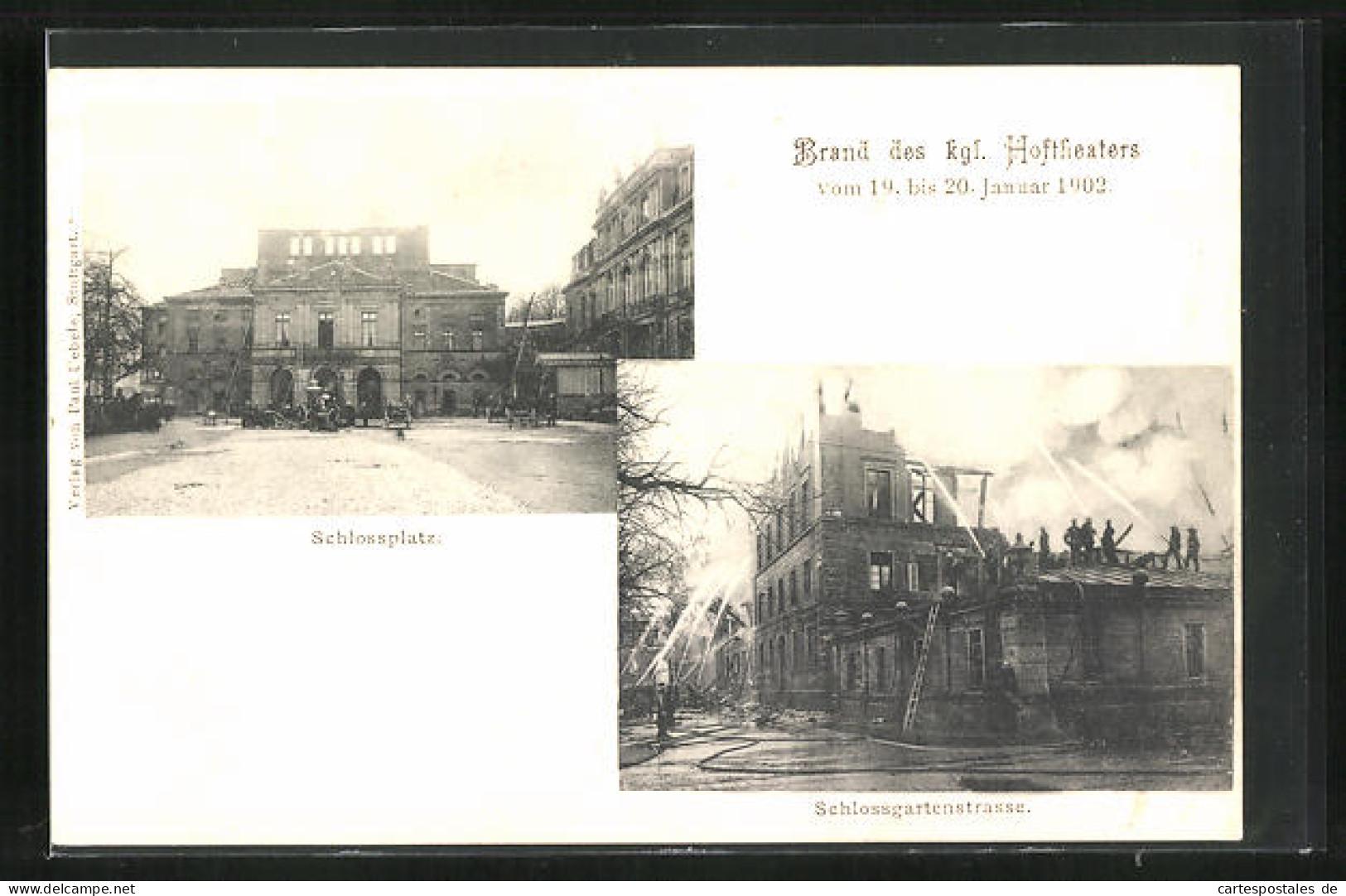 AK Stuttgart, Feuerwehr Löscht Brennendes Hoftheater 1902  - Catástrofes