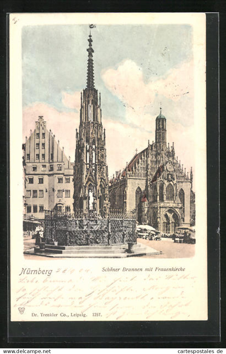 AK Nürnberg, Schöner Brunnen Mit Frauenkirche  - Nuernberg