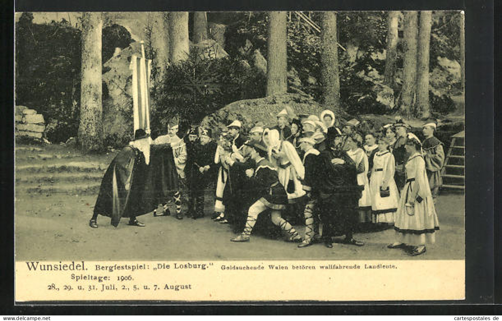 AK Wunsiedel, Bergfestspiel: Die Losburg 1906, Goldsuchende Walden Betören Wallfahrende Landleute  - Wunsiedel