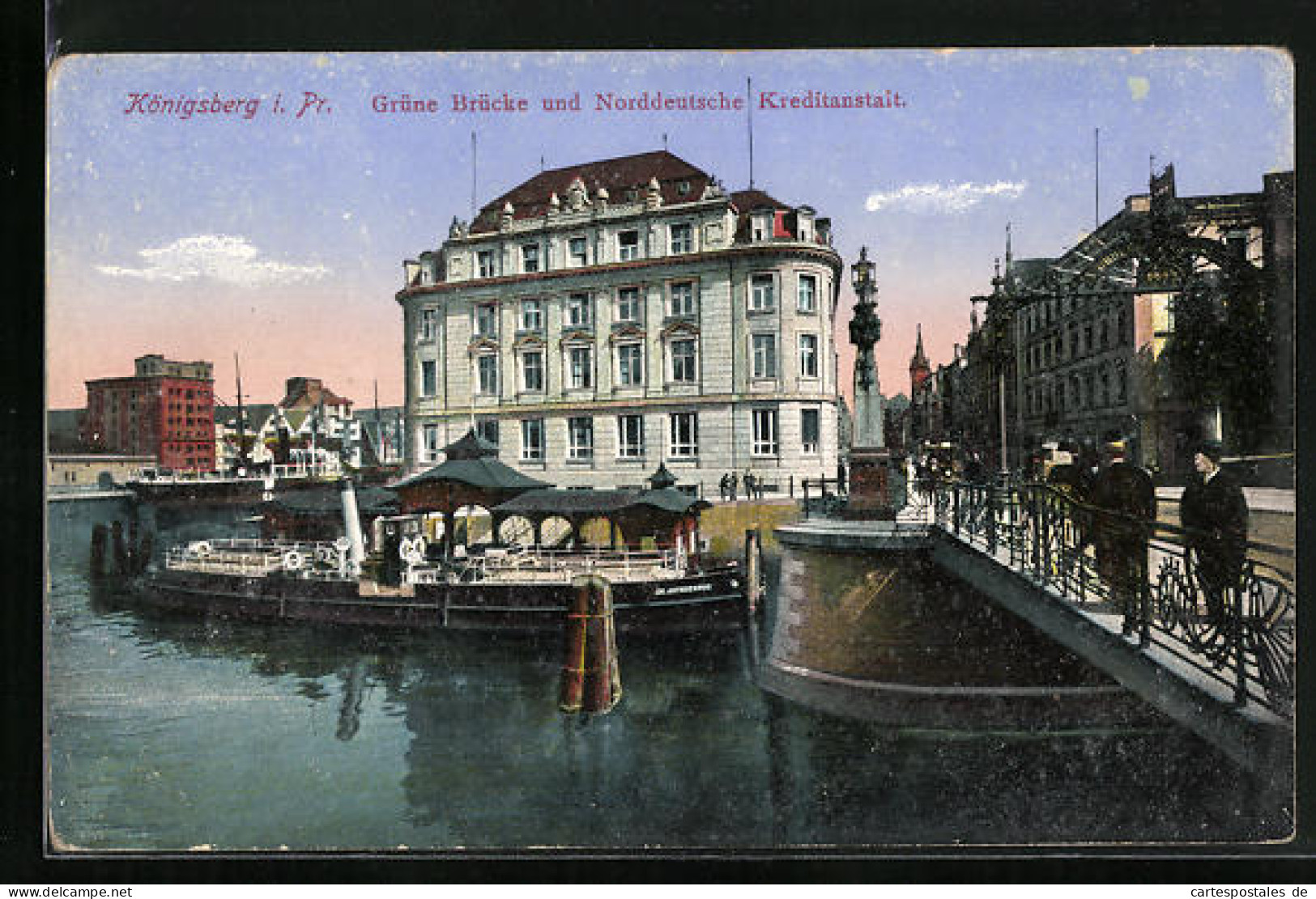 AK Königsberg I. Pr., Grüne Brücke Und Norddeutsche Kreditanstalt  - Ostpreussen