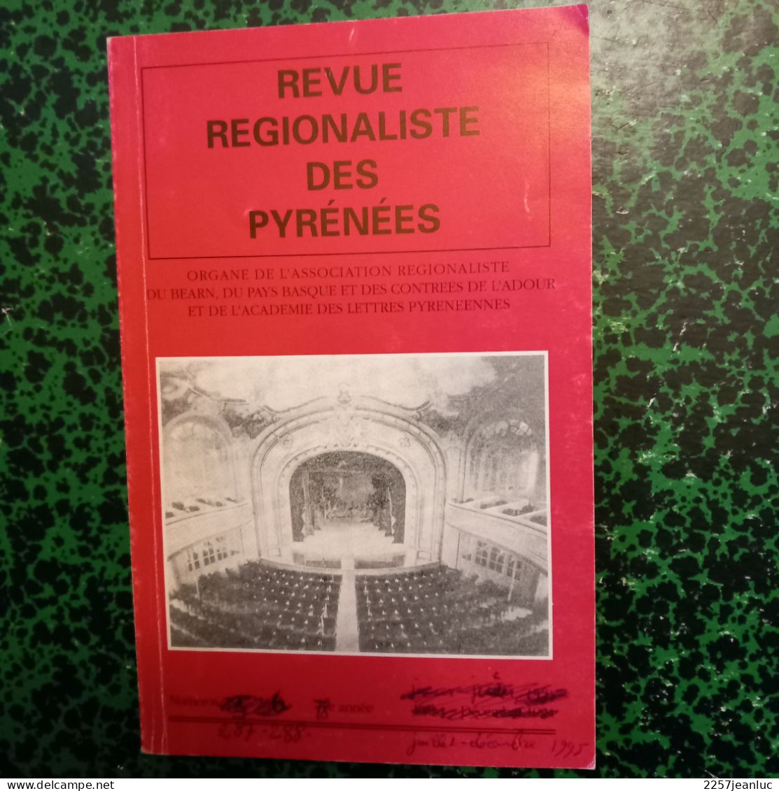 Revue Régionaliste Des Pyrénées Du Béarn  N: 283 / 284  De Décembre1994  * Photo Théatre Du Palais D'hiver à Pau - Midi-Pyrénées