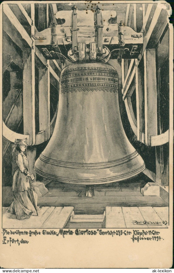 Erfurt Die Berühmte Große Glocke Maria Gloriosa (Künstlerkarte Geissler) 1900 - Erfurt