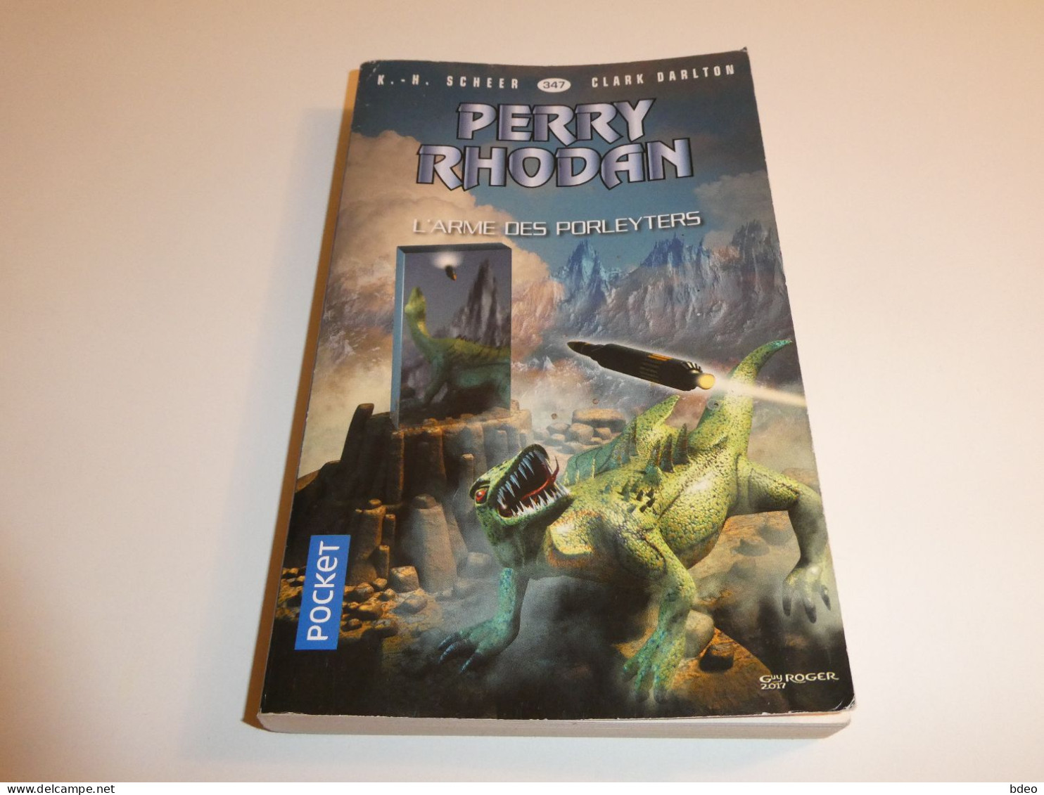 PERRY RHODAN 347 / L'ARME DES PORLEYTERS / BE - Sonstige & Ohne Zuordnung