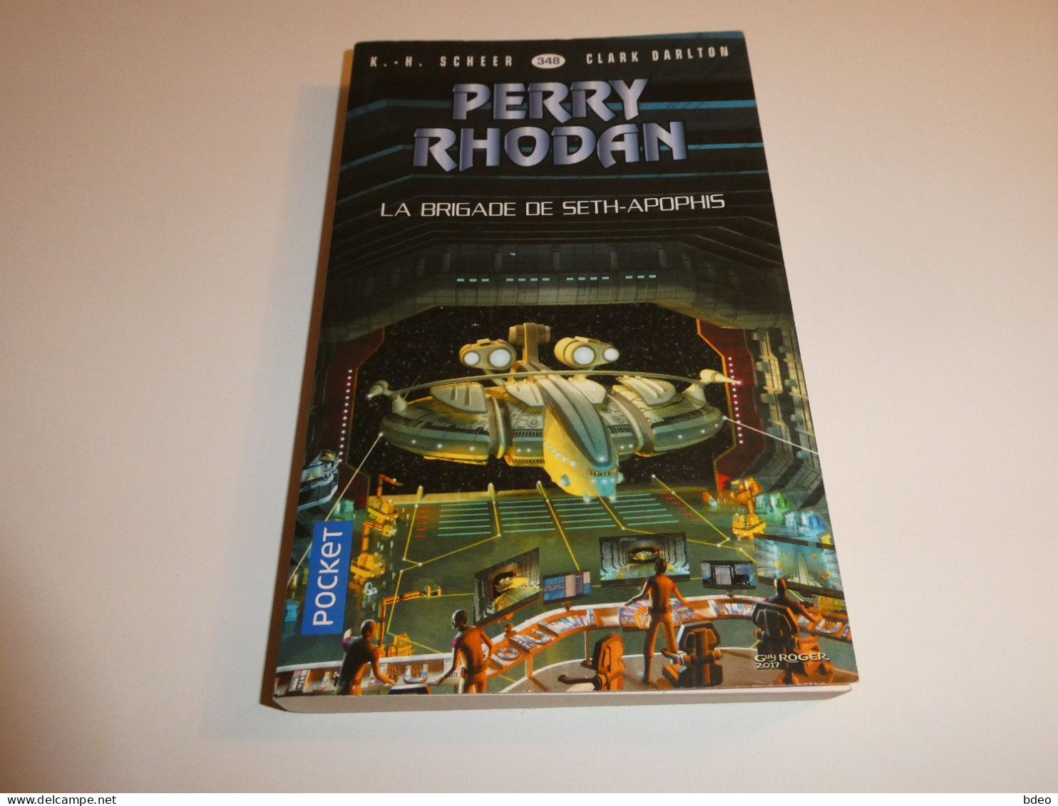 PERRY RHODAN 348/ LA BRIGADE DE SETH APOPHIS / BE - Altri & Non Classificati