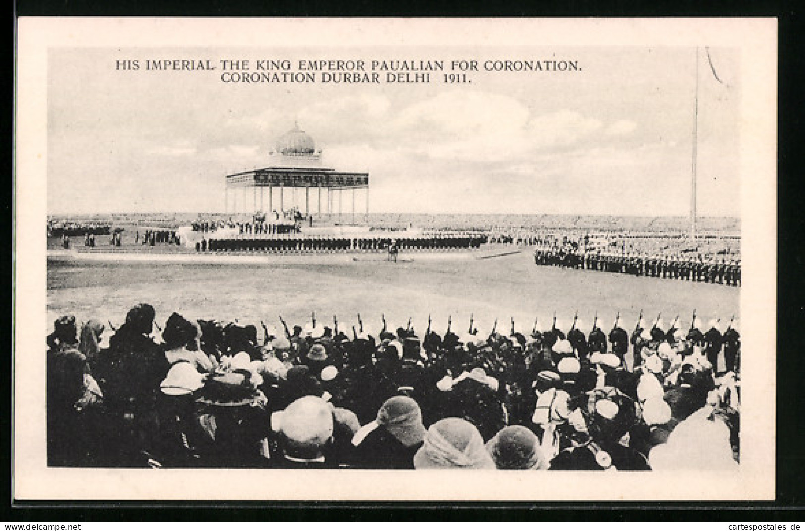 AK Delhi, Coronation Durbar 1911, His Imperial The King Emperor Pavilion For Coronation  - Inde
