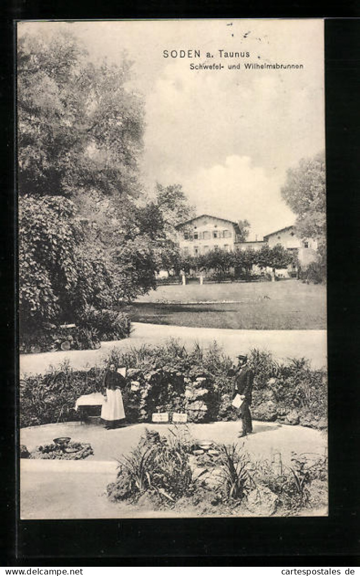 AK Soden / Taunus, Schwefel- Und Wilhelmsbrunnen  - Taunus