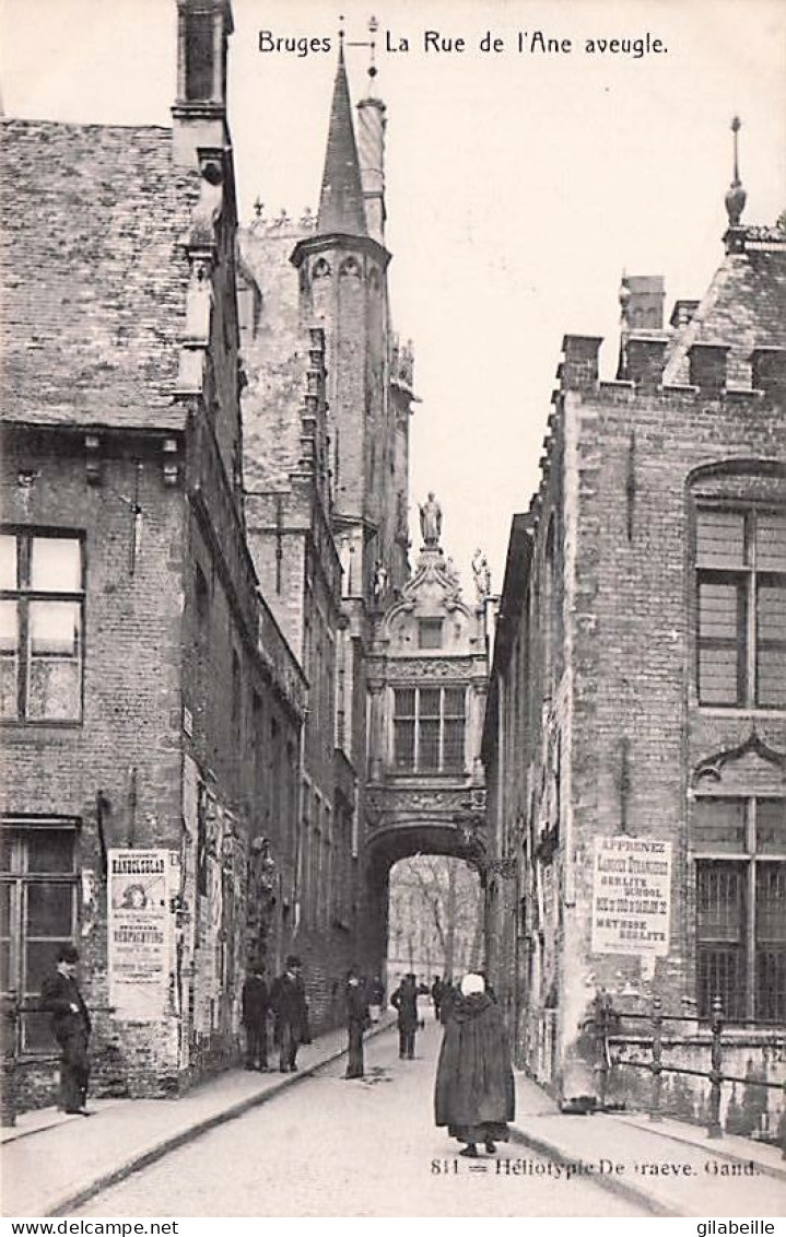 BRUGGE - BRUGES -  La Rue De L'ane Aveugle - Brugge