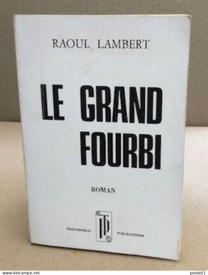 Le Grand Fourbi - Auteurs Classiques