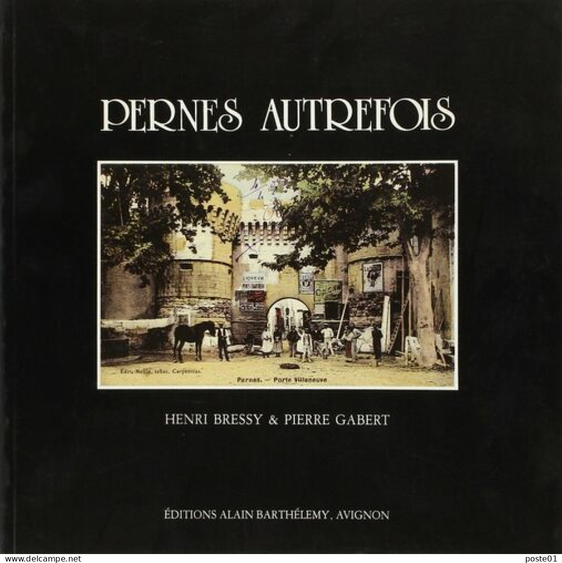 Pernes Autrefois - Unclassified