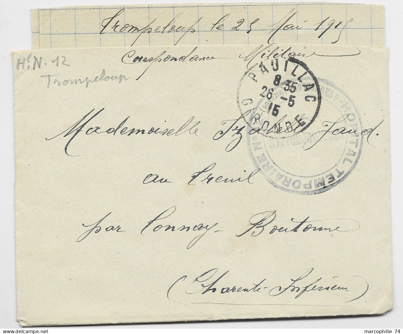 LETTRE FM PAUILLAC GIRONDE 26.5.1916 + HOPITAL TEMPORAIRE N°12 TROMPELOUP - WW I