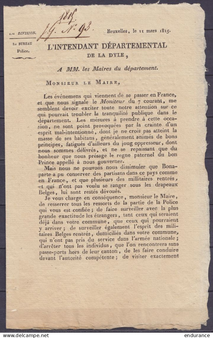 Arrêté De Police Daté 11 Mars 1815 De BRUXELLES Pour Les Maires Du Départememnt Concernant La Surveillance Des étrangers - Décrets & Lois