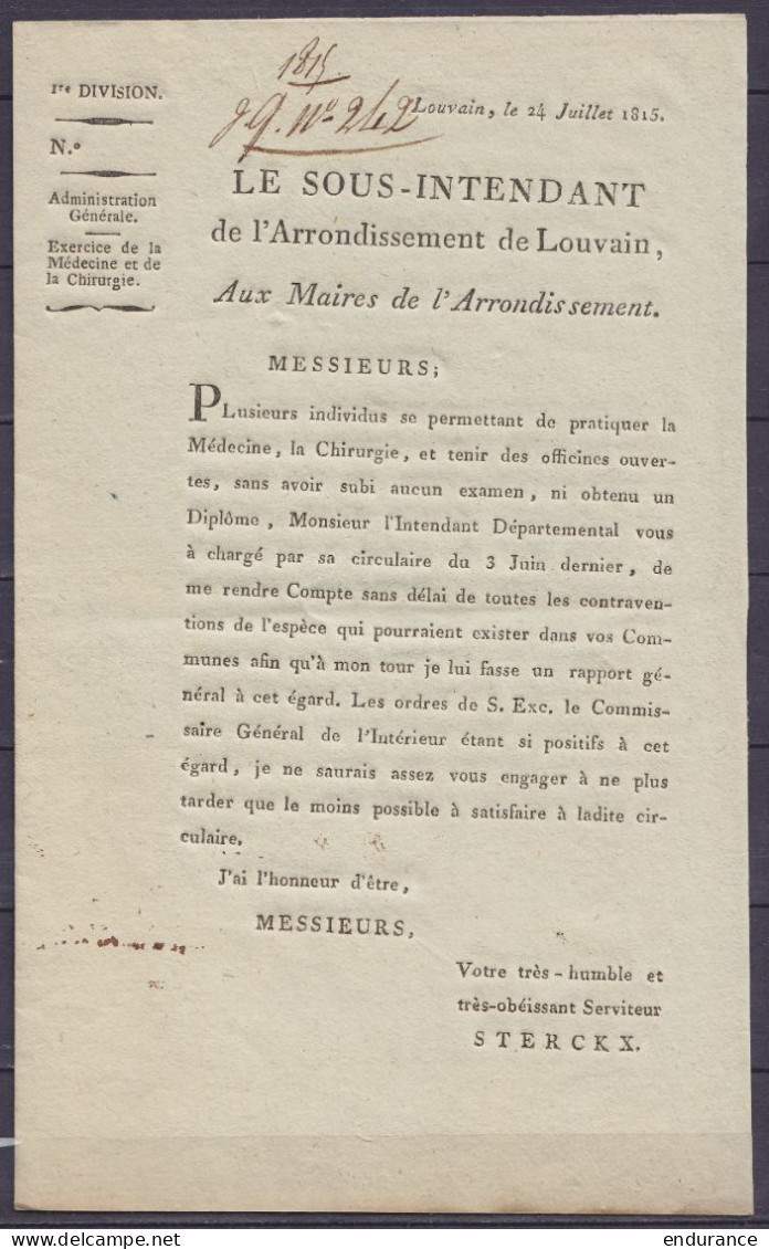 Arrêté De L'Administration Générale Daté 24 Juillet 1815 De Louvain Concernant L'exercice De La Médecine Et De La Chirur - Wetten & Decreten