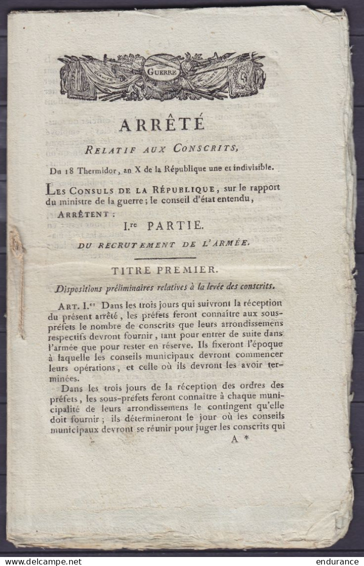 Arrêté Relatif Aux Conscrits Datée 18 Thermidor An 10 (6 Août 1802) Paris - 48 Pages - Concerne Le Rectructement De L'ar - Decreti & Leggi