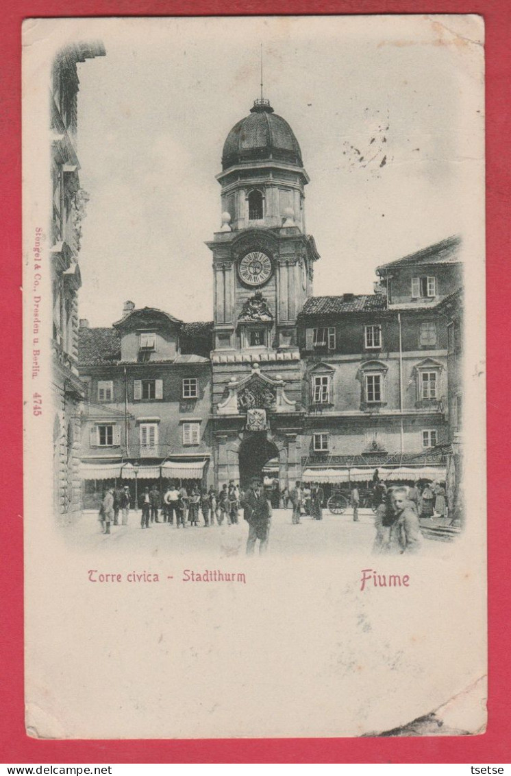 Fiume / Rijeka - Torre Civica - Stadtthurn - 1900 ( Voir Verso ) - Croatie