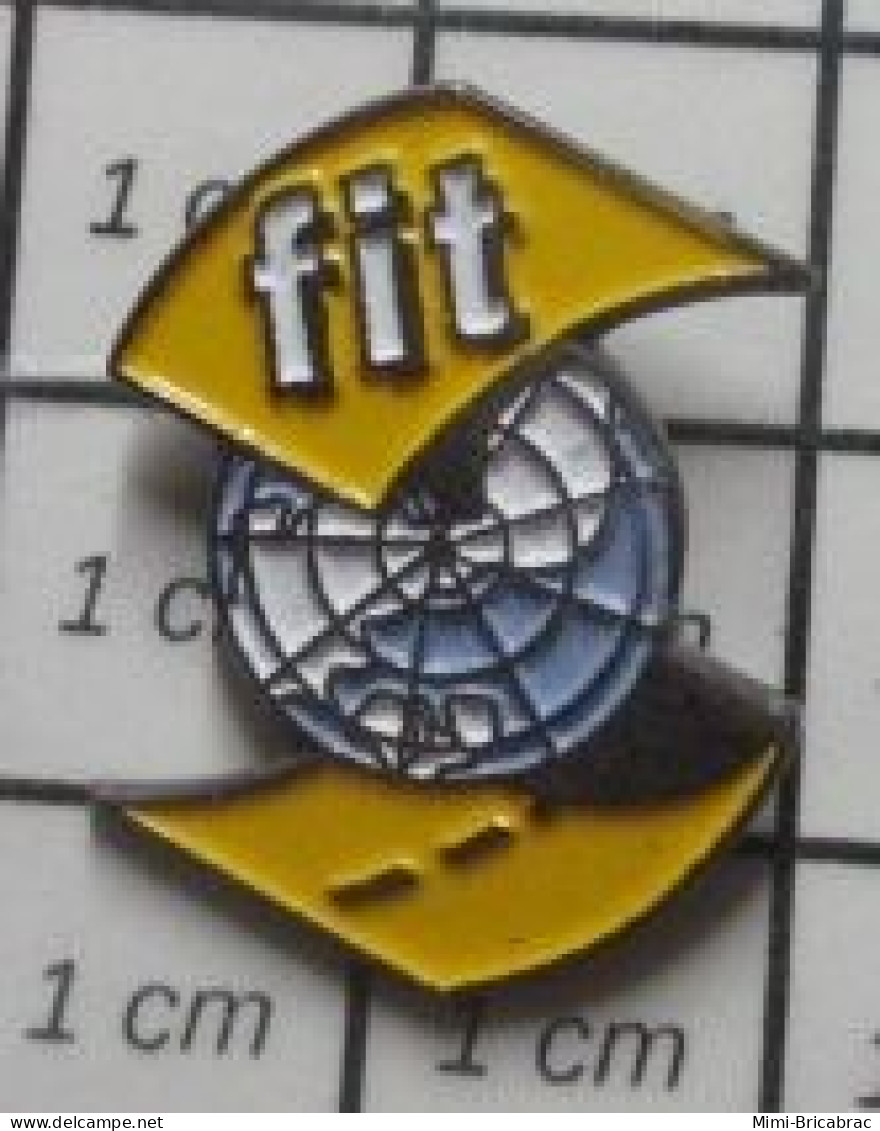 615B Pin's Pins / Beau Et Rare / MARQUES / FIT GLOBE TERRESTRE ROUTE - Marques