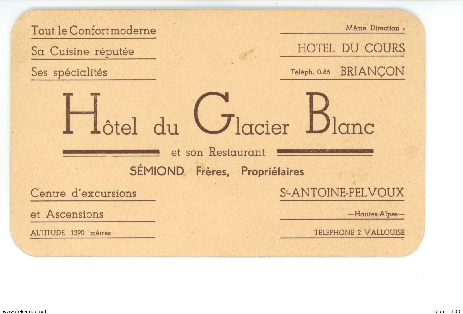 Carte De Visite Hôtel Du Glacier Blanc SEMIOND Frères Propriétaire à SAINT ANTOINE PELVOUX 05 Hautes Alpes ( Vallouise ) - Visitekaartjes