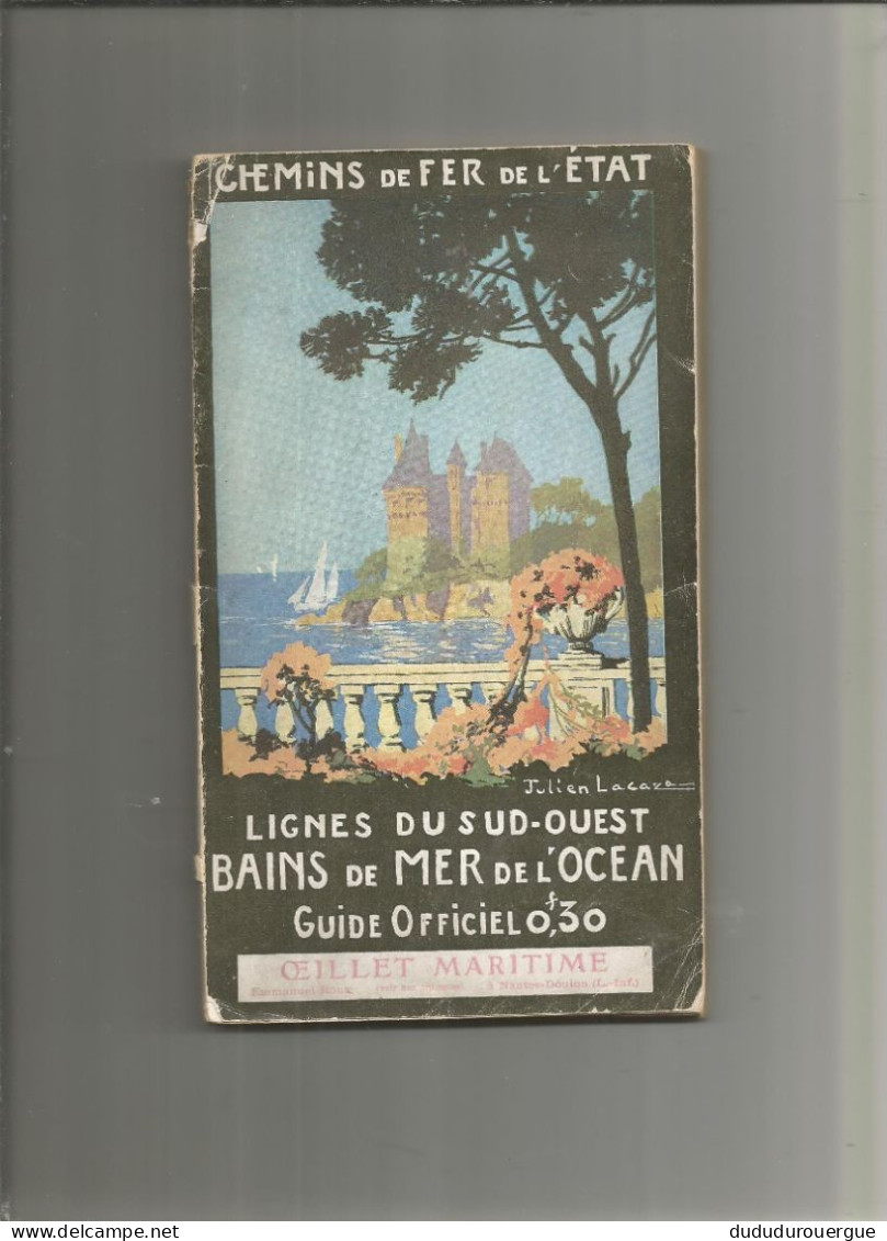 CHEMINS DE FER DE L ETAT : LIGNES DU SUD - OUEST , BAINS DE MER DE L ' OCEAN : GUIDE OFFICIEL ILLUSTRE AVRIL 1913 - Toeristische Brochures