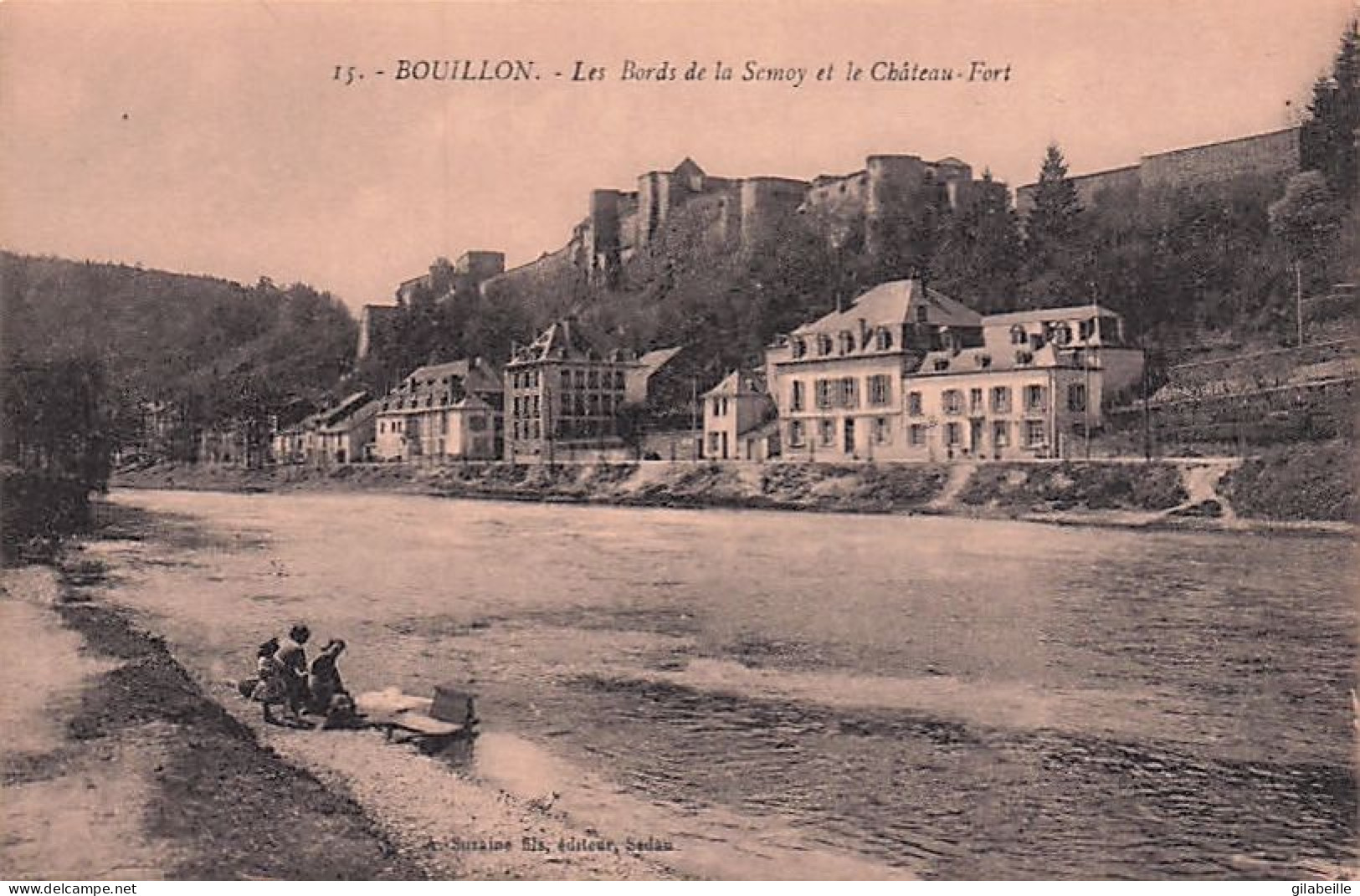 BOUILLON -  Les Bords De La Semoy Et Le Chateau Fort - Bouillon