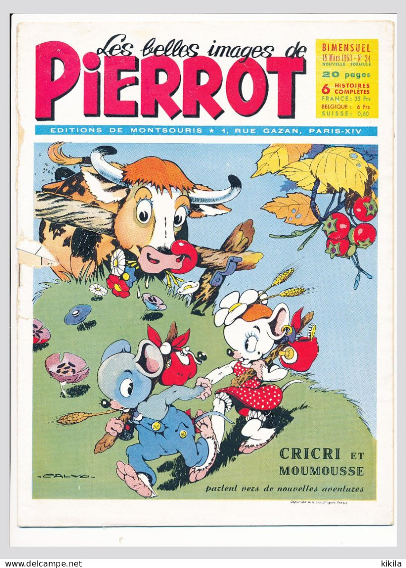 Les Belles Images De PIERROT Journal N° 24 15 Mars 1953 Cri Cri Nano Et Nanette Zig Et Puce Oncle Lapinos Topolino* - Pierrot