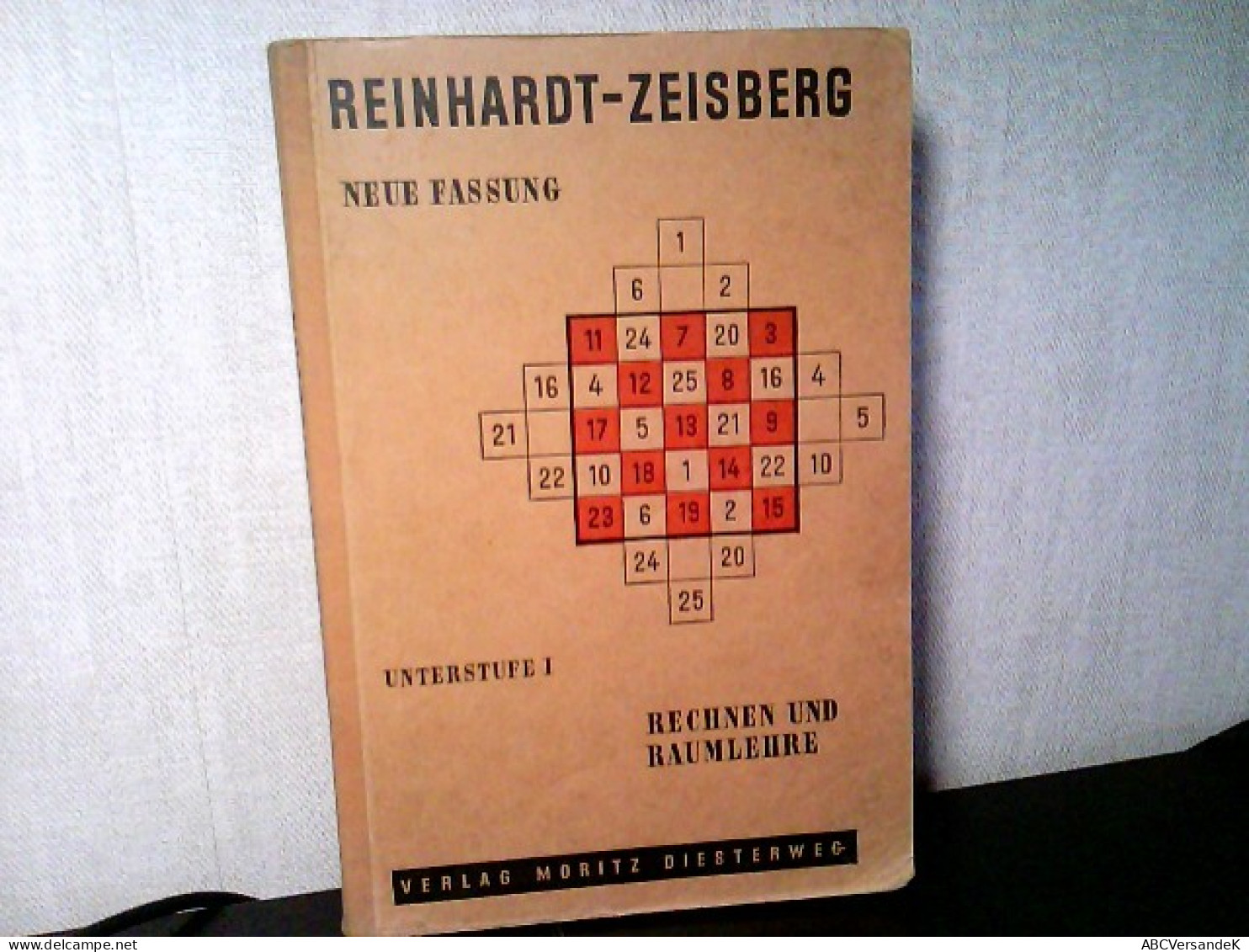 Rechnen Und Raumlehre - Unterstufe I - Neue Fassung. - Schoolboeken