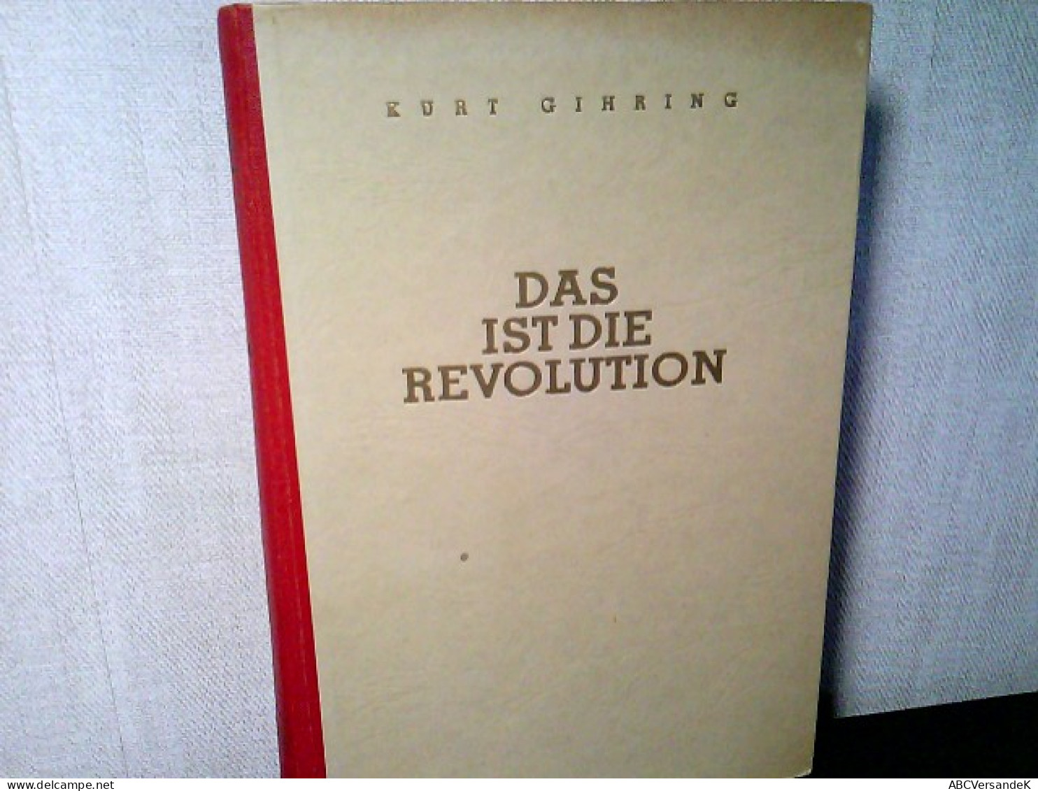 Das Ist Die Revolution - Otros & Sin Clasificación