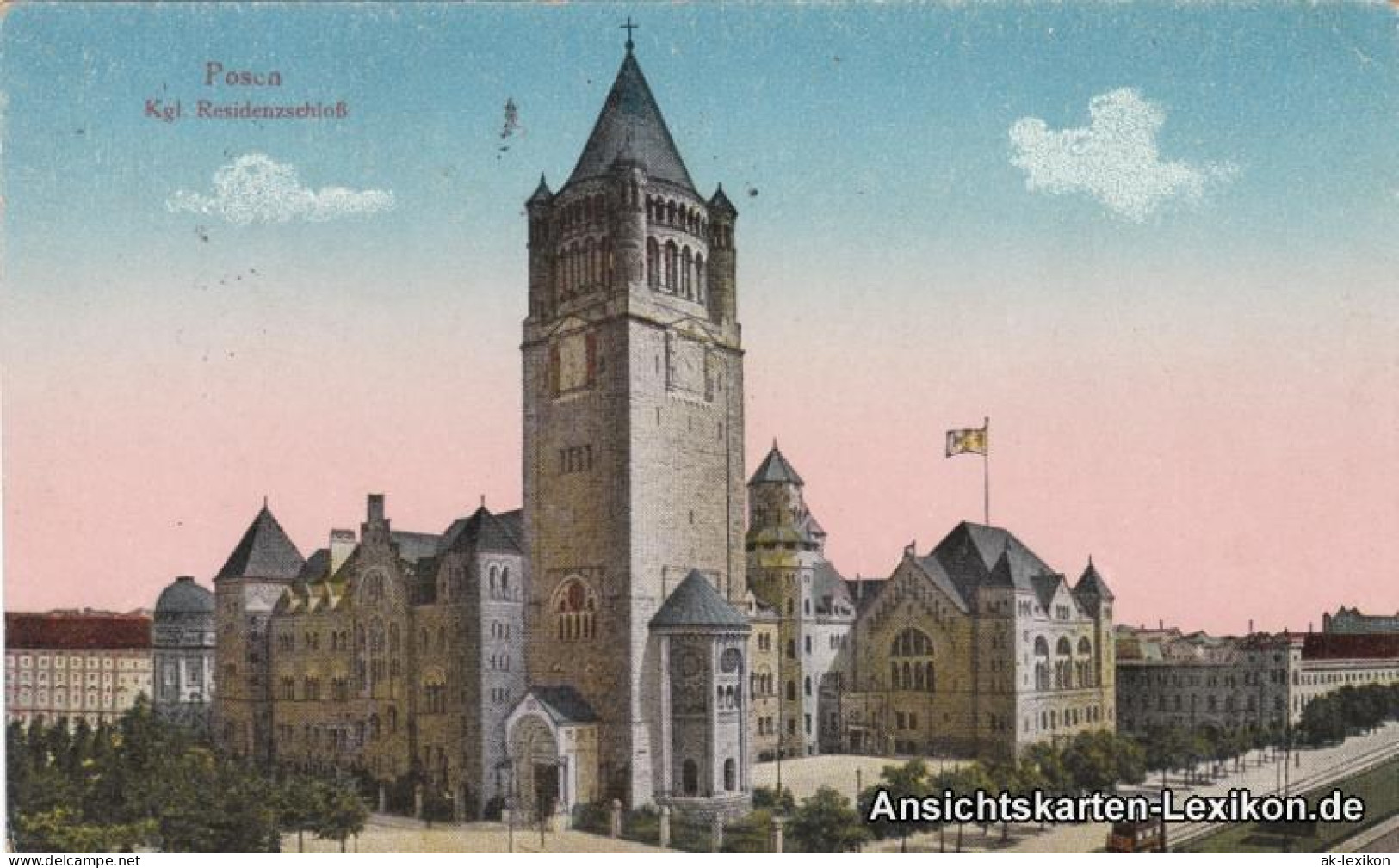Postcard Posen Poznań Kgl. Residenzschloss 1916  - Polen