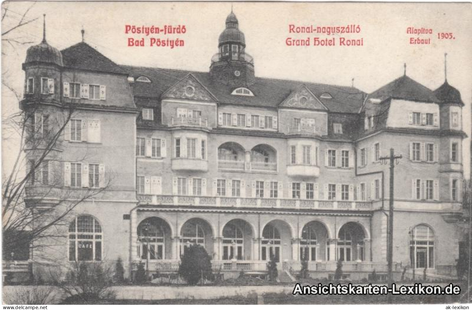 Pistyan Pistian | Piszczany | Pieš&#357;any (Pöstyény) Grand Hotel Ronai 1909 - Slovakia