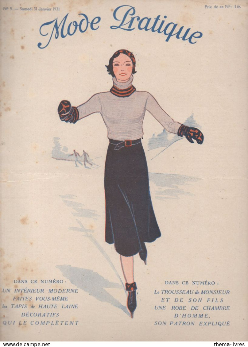 Revue  MODE PRATIQUE  N° 5 Du 31 Janvier 1931  Avec Belle Couverture Illustrée (patinage)    (CAT4084 / 31 / 05) - Mode