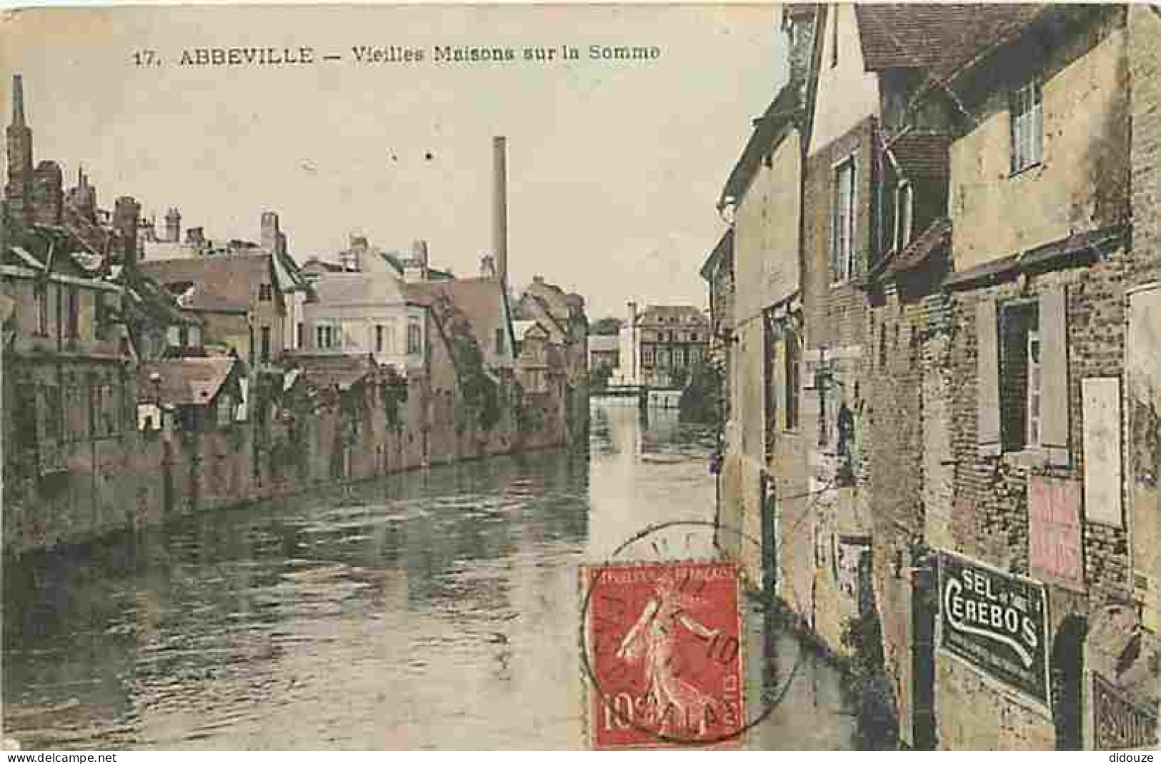 80 - Abbeville - Vieilles Maisons Sur La Somme - Colorisée - Affiche Publicitaire Sel Cérébos - Oblitération Ronde De 19 - Abbeville