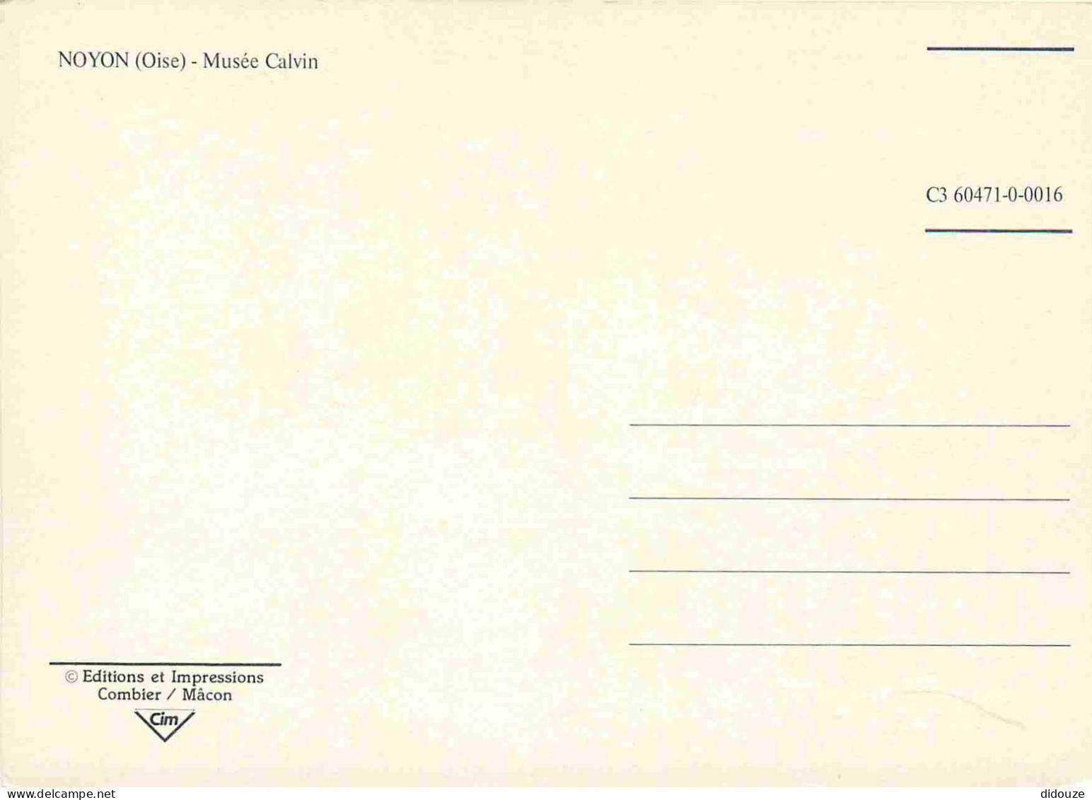60 - Noyon - Musée Calvin - CPM - Carte Neuve - Voir Scans Recto-Verso - Noyon