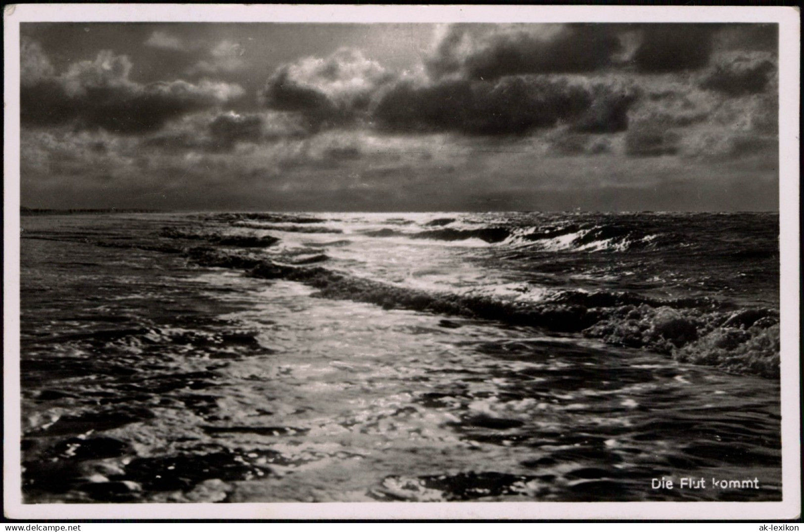 Ansichtskarte  Meer ::: Nordsee Die Flut Kommt - Stimmungsbild 1940 - Ohne Zuordnung