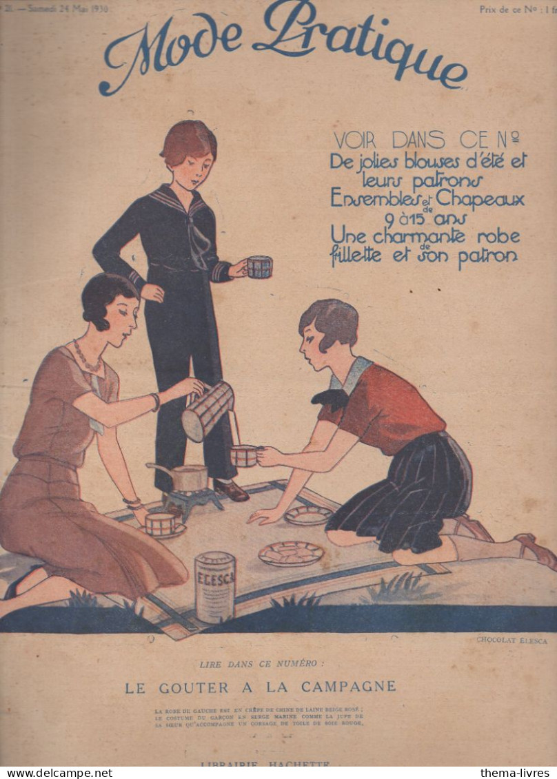 Revue  MODE PRATIQUE  N° 21 Du 24 Mai 1930  Avec Belle Couverture Illustrée (pub Chocolat  ELESCA)    (CAT4084 / 30/ 21) - Mode