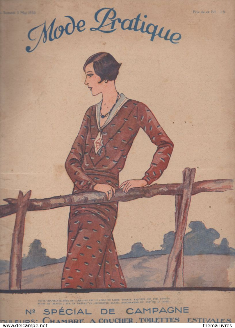 Revue  MODE PRATIQUE  N° 18 Du 3 Mai 1930  Avec Belle Couverture Illustrée      (CAT4084 / 30/ 18) - Fashion