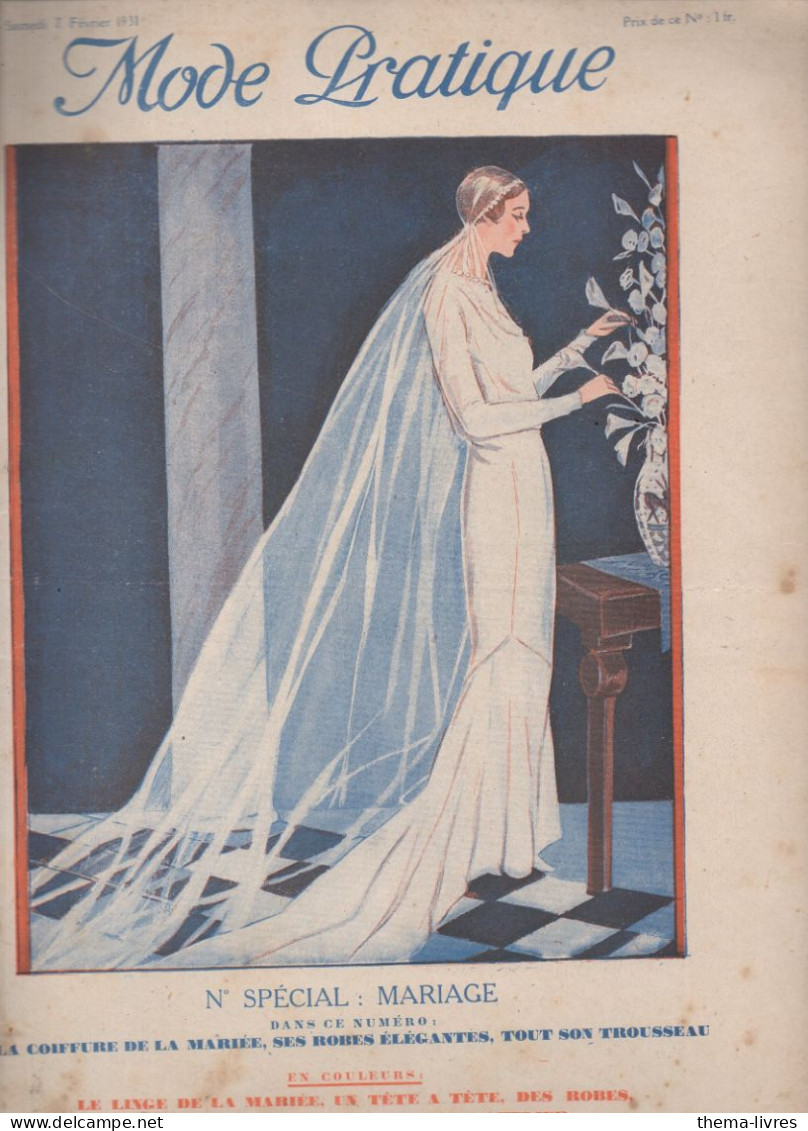 Revue  MODE PRATIQUE  N° 6 Du 7 Fevrier 1931 Avec Belle Couverture Illustrée      (CAT4084 / 31 / 06) - Moda