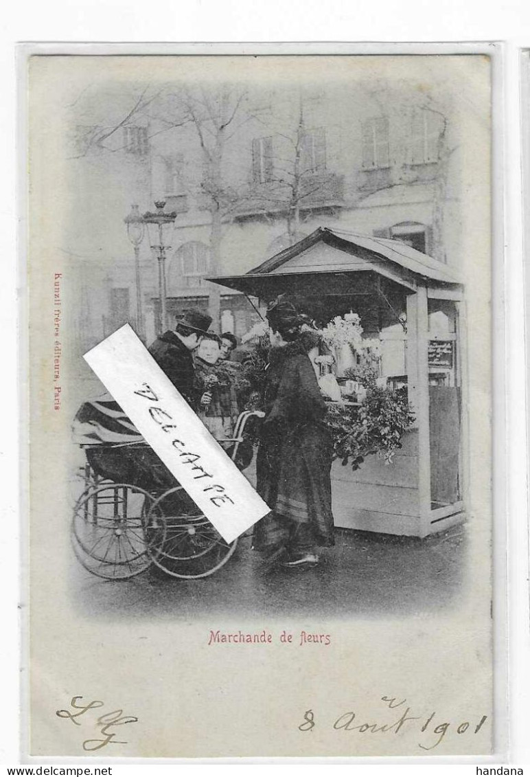 75 PARIS EDITION KUNZLI MARCHANDE DE FLEURS 1901  ANIMATION    BEAU PLAN - Petits Métiers à Paris