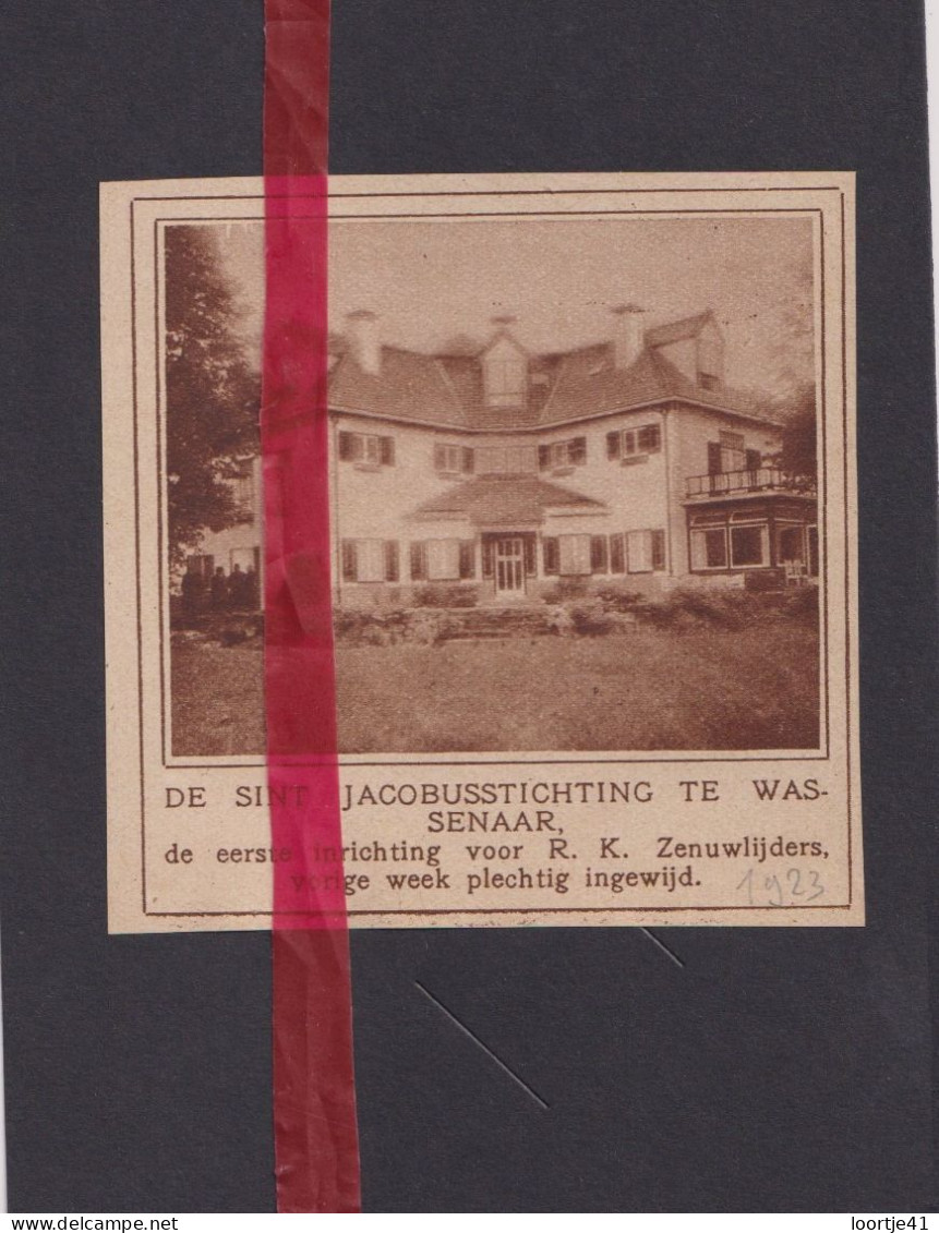 Wassenaar - Gebouw Sint Jacobsstichting - Orig. Knipsel Coupure Tijdschrift Magazine - 1923 - Non Classificati