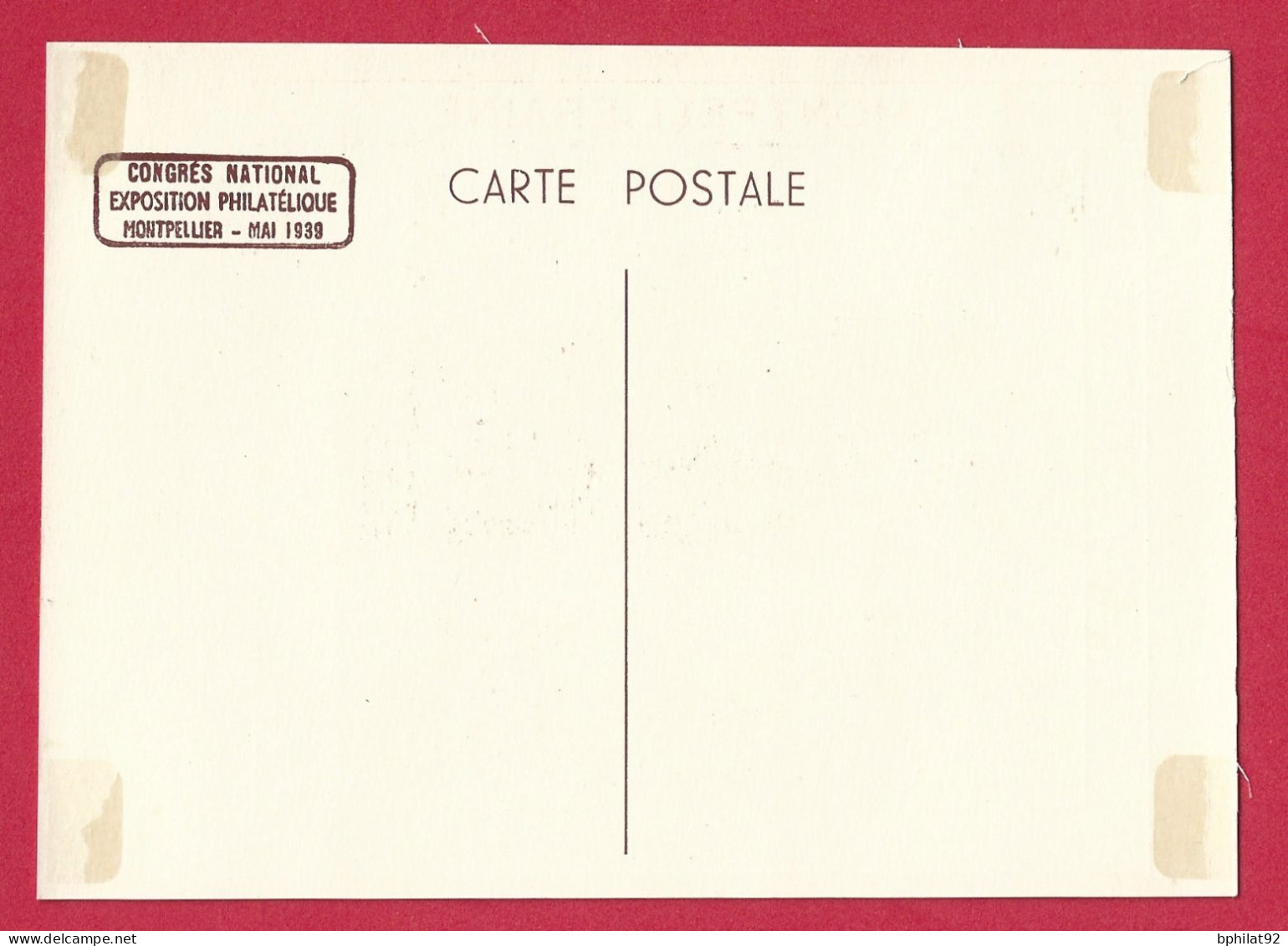 !!! CARTE POSTALE DU CONGRÈS PHILATÉLIQUE NATIONAL, EXPOSITION DE MONTPELLIER DE MAI 1939 - Expositions Philatéliques